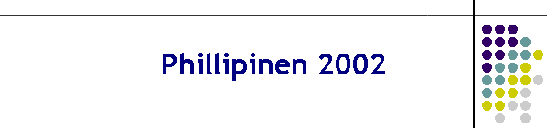 Phillipinen 2002